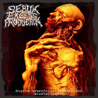 Sebum excess production-eruptive dermatological putrefactional sebumfied-symphony cd