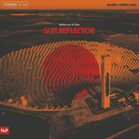 Heffernan & Pärk - Sun Reflector (Sam Giles CDr Edition) - 6 left