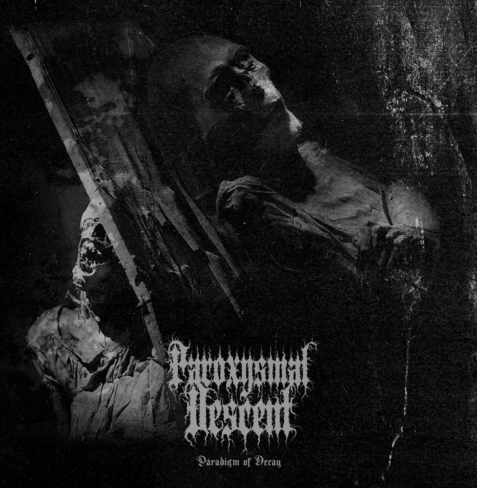 Image of PAROXYSMAL DESCENT - "Paradigm of Decay" CD