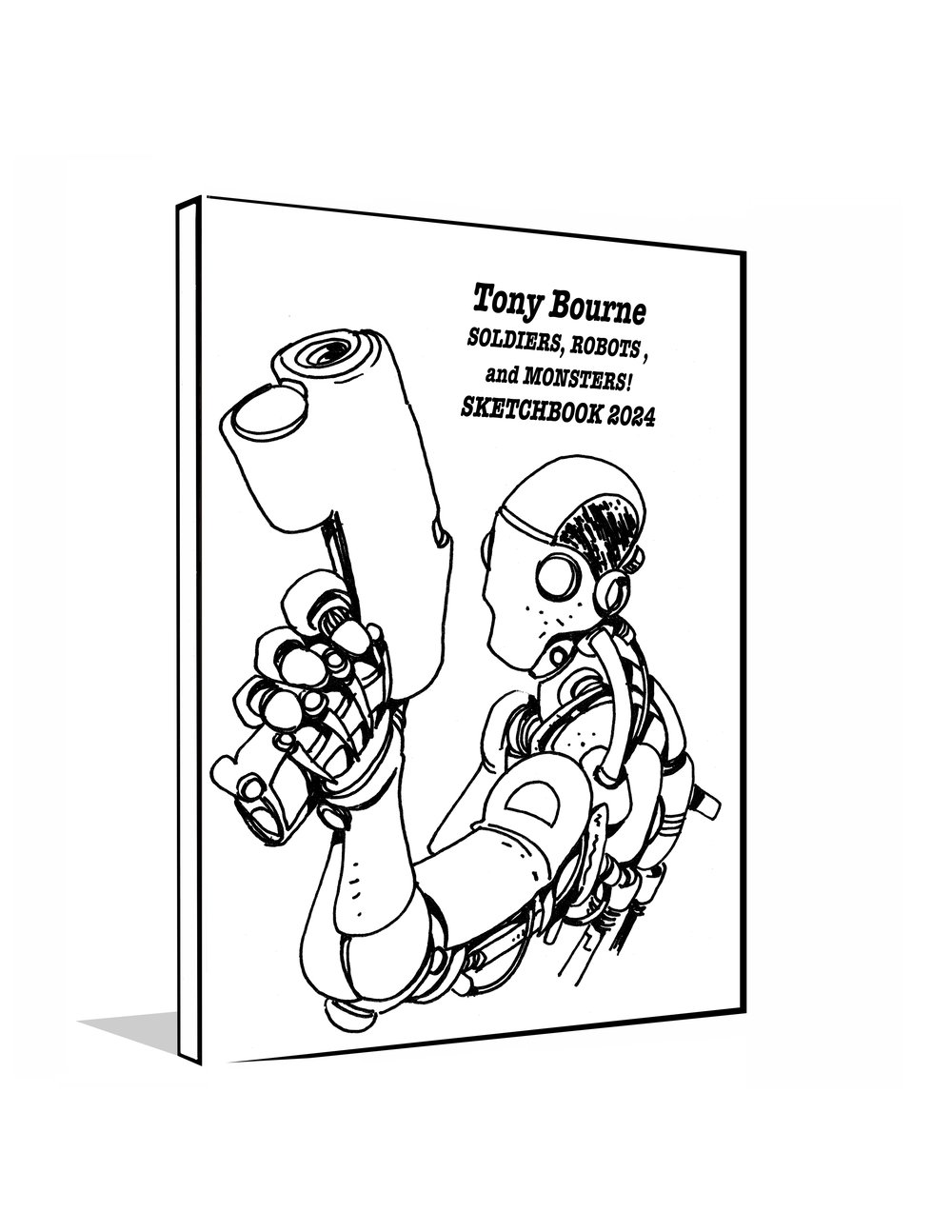 Image of Tony Bourne SketchBook 2024: Soldiers, Robots and Monsters