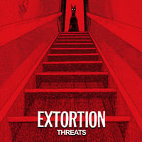 Image 1 of EXTORTION - Threats 7"