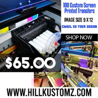 100 One Color Custom Screen Print Transfers