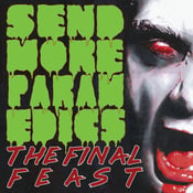 Image of Send More Paramedics – The Final Feast LP (green)