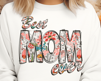 Image of BEST MOM EVER FLORAL