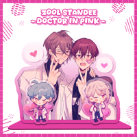 Image 1 of ✧ ZOOL "Doctor In Pink" Standee  ✧