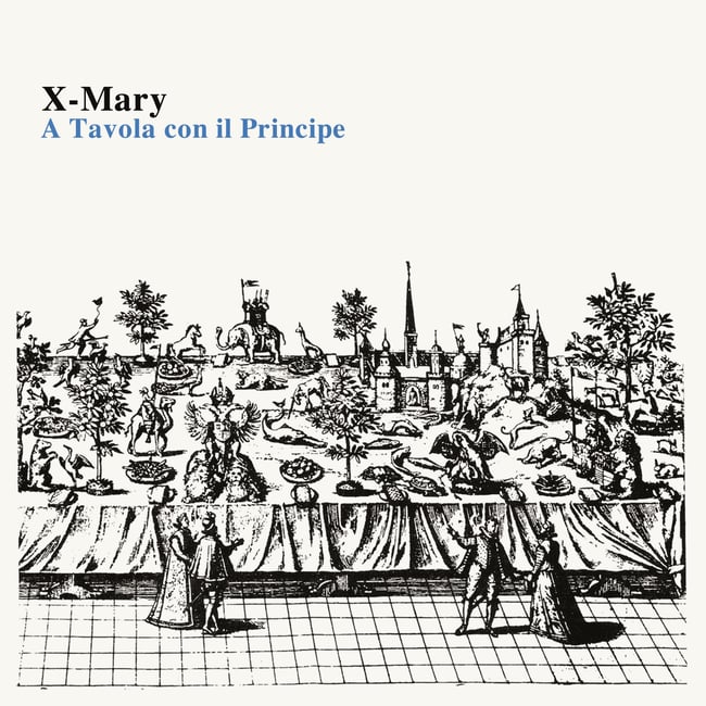 X-Mary: A tavola con il Principe LP