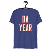 Image 3 of DA YEAR Tee (cuz, you know... T — for Touchdown!)