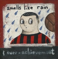 Rain And Over-Achievement
