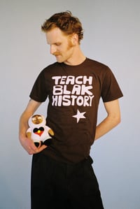 Image 6 of TEACH BLAK HISTORY STAR TEE (PRE ORDER)