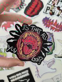 Image 2 of IS THAT ALL YOU GOT sticker