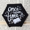 Once upon a time - Bookish Patch / Badge