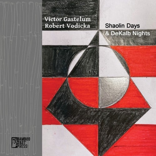 Image of SHAOLIN DAYS & DEKALB NIGHTS By Victor Gastelum & Robert Vodicka (2 LEFT!!!!) → book