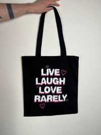 Image 1 of Live Laugh Love Rarely Tote Bag 