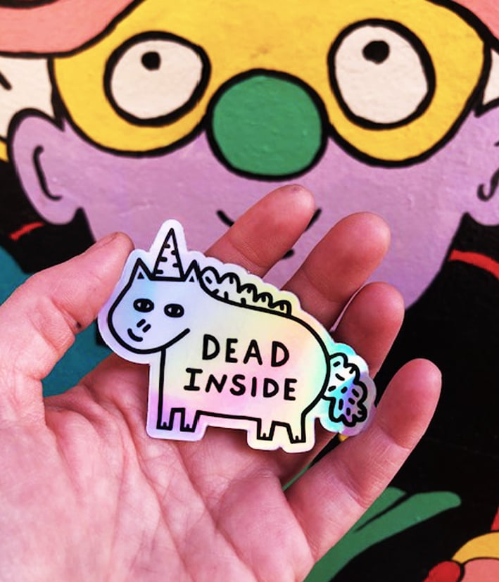 Image of Dead Inside Holo Sticker 