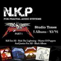 N.K.P - Metallica Studio Tones ('83-'91) Part 1- FOR AXE FX3/FM9/FM3
