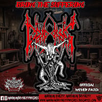 Image 1 of Dripping " Bring the Suffering" Official Woven Patch