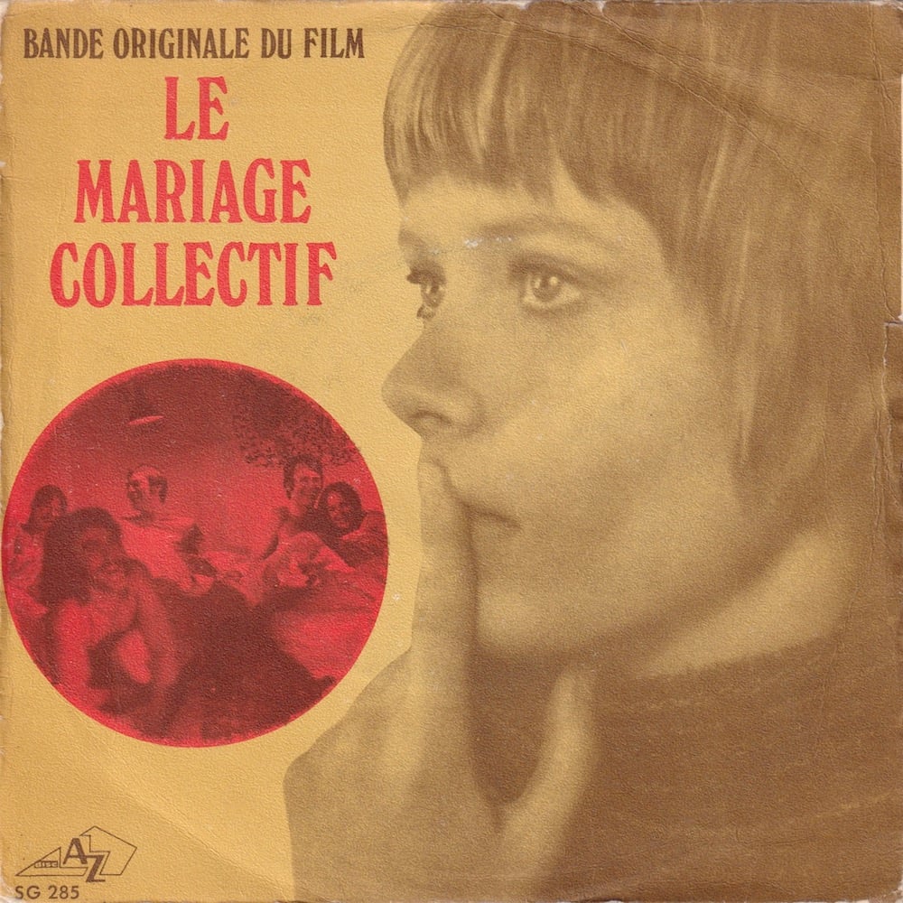 Jean-Pierre Mirouze – Bande Originale Du Film Le Mariage Collectif (Disc'Az - France - 1971)