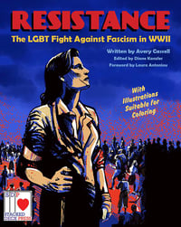 Image 1 of Resistance: The LGBT Fight Against Fascism in WWII (Stacked Deck Press)