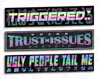 バンパー TRIGGERED // TRUST // TAIL ME