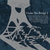Various Artists - Under the Bridge 2 2LP