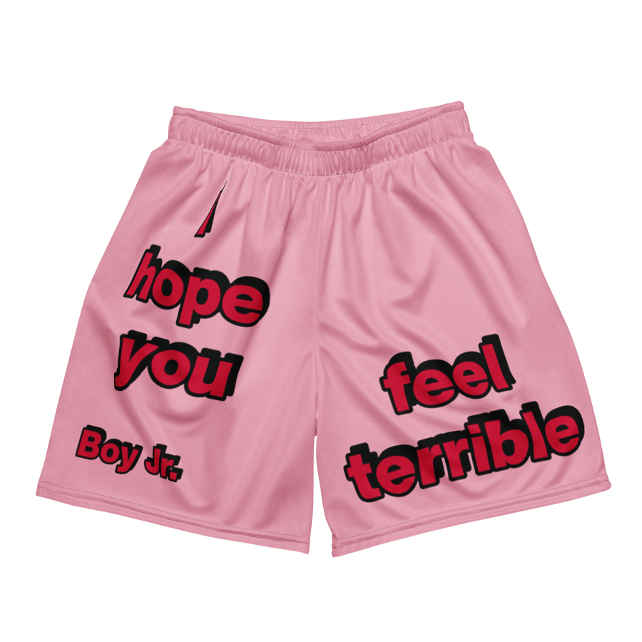 Image of I Hope You Feel Terrible Shorts