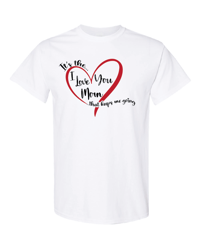 Image 2 of "I Love You Mom" T-Shirt Black