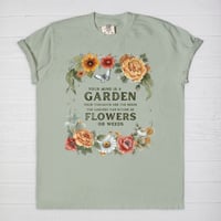 Image 1 of "Your Mind Is A Garden" Vintage Wash Graphic Tee | Comfort Colors | 3 Options