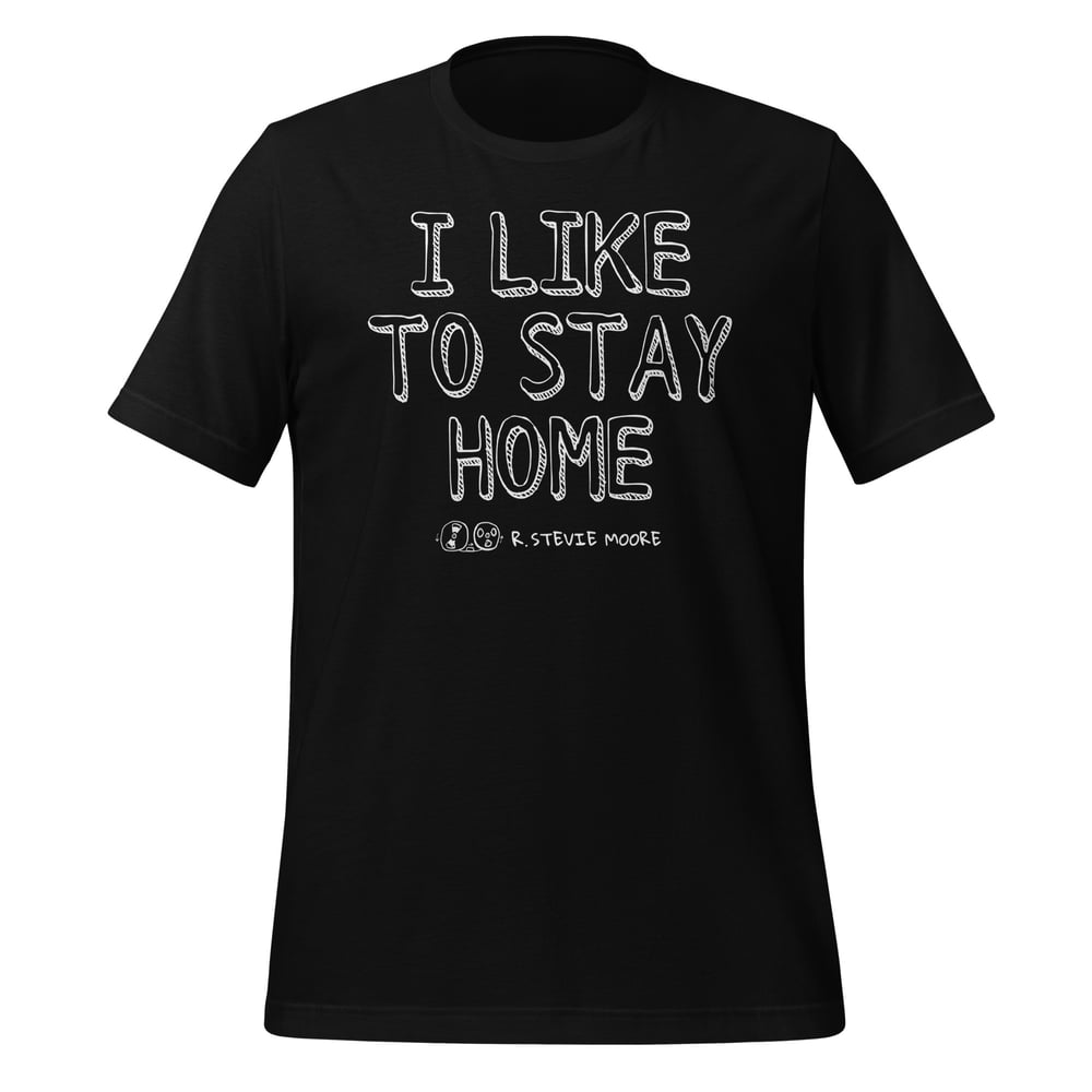 **NEW** I Like To Stay Home Tee - white print