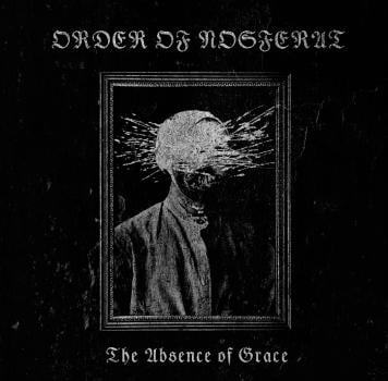 Image of Order of Nosferat (Ger/Fin) : "The Absence of Grace" LP