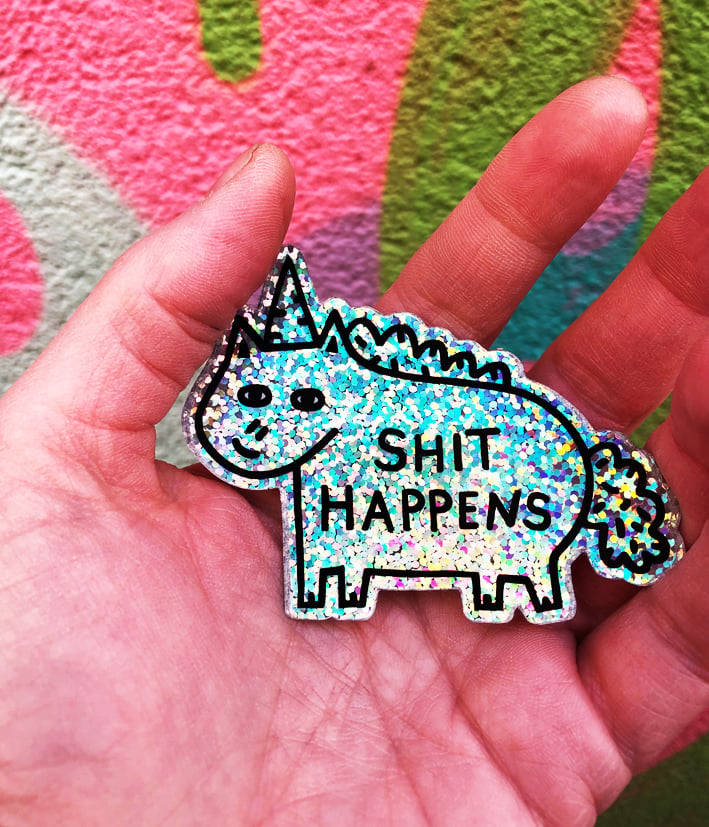 Image of Shit Happens Glitter Sticker