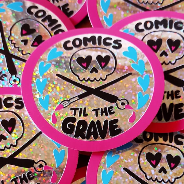 Image of Comics Til The Grave - Sticker