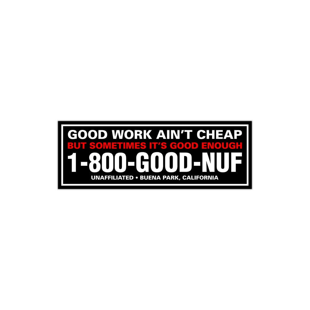 Image of Good Nuf Sticker