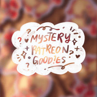 Image 1 of Mystery Patreon goodies