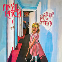 Image 1 of ANVIL BITCH - Rise To Offend (Deluxe Edition)