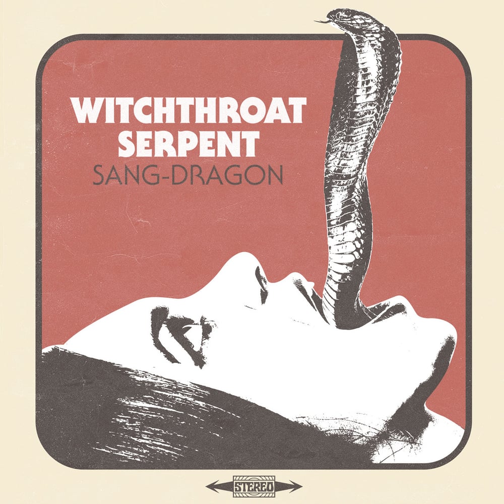 WITCHTHROAT SERPENT - Sang Dragon - Color Lp