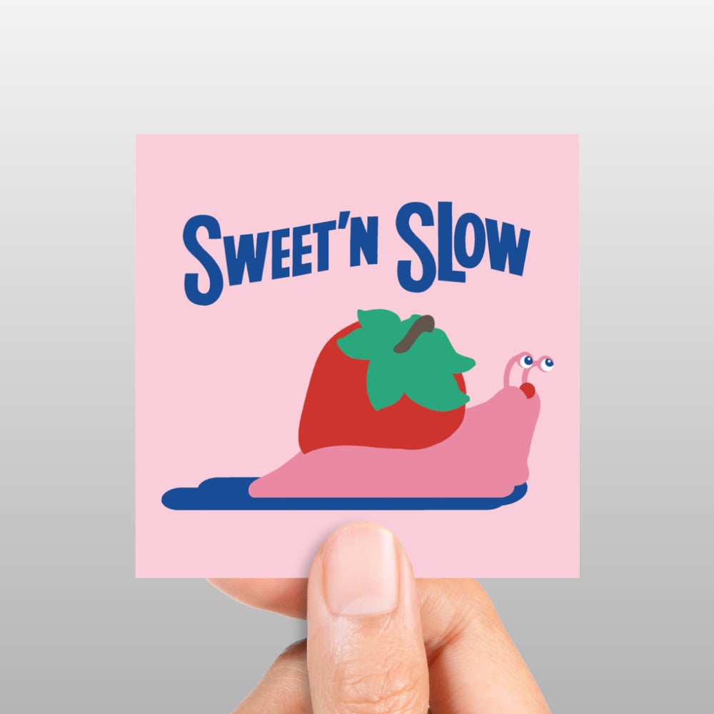 Image of Sweet'n Slow Sticker