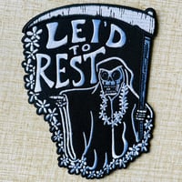 Image 4 of LEI'D TO REST 5" Embroidered Iron On/Sew On Patch
