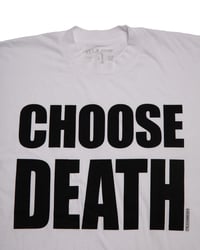 Image 3 of Choose Death Short Sleeve