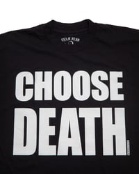 Image 4 of Choose Death Short Sleeve
