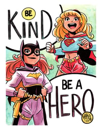 Be Kind, Be a Hero