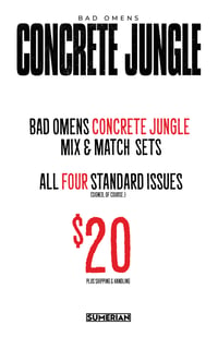 BAD OMENS CONCRETE JUNGLE #1-4 - Mix & Match Standard Set