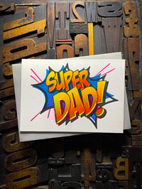 Image 7 of Super Dad! | Father's Day Letterpress Card