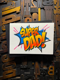 Image 9 of Super Dad! | Father's Day Letterpress Card