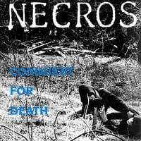 Necros - "Conquest For Death" Lp