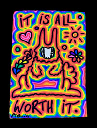 Image 1 of It Is All Worth It (A4)