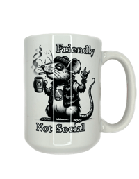 Image 1 of Friendly Not Social Rat Coffee Mug - Tone Collector Custom