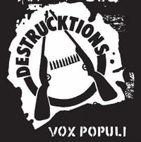 DESTRUCKTIONS - "Vox Populi" LP