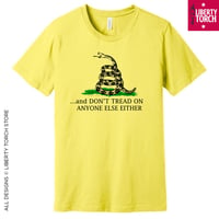 Image 1 of ...and Don't Tread On Anyone Else Either (Don't Tread On Me) Unisex T-Shirt