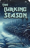 The Lurking Season - Signed Paperback