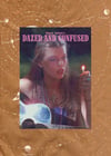 DAZED AND CONFUSED